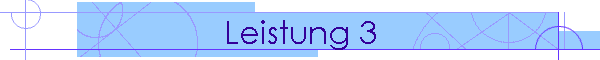 Leistung 3