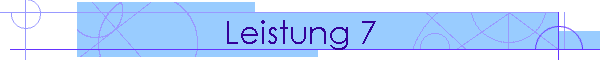 Leistung 7