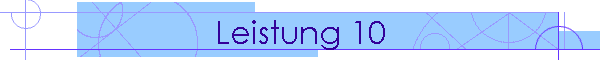 Leistung 10
